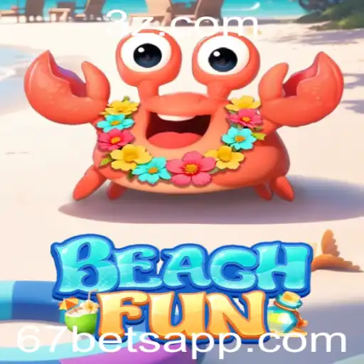 Explorando o Novo Jogo BeachFun: Mergulhe na Diversão com 67 Bet