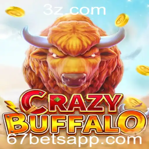 Descubra o Universo de CRAZYBUFFALO: O Impactante Mundo do Jogo '67 Bet'