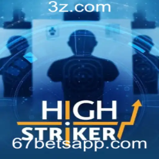Descubra o Mundo Empolgante de HighStriker: Aposta 67 Bet